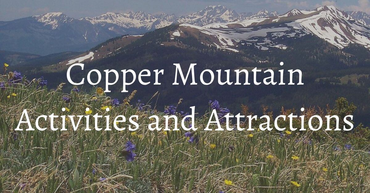 Copper Mountain, CO and copper creek golf course