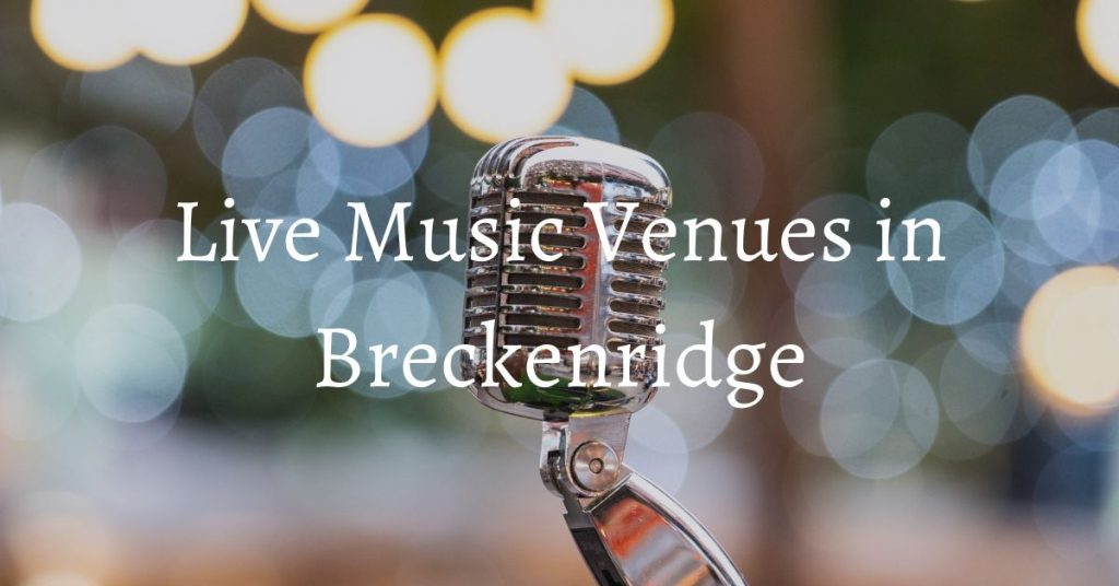 live music in Breckenridge